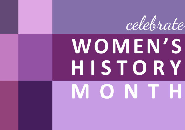 “Saturday Spotlight” at the Frederick Porter Griffin Center: Women’s History Month
