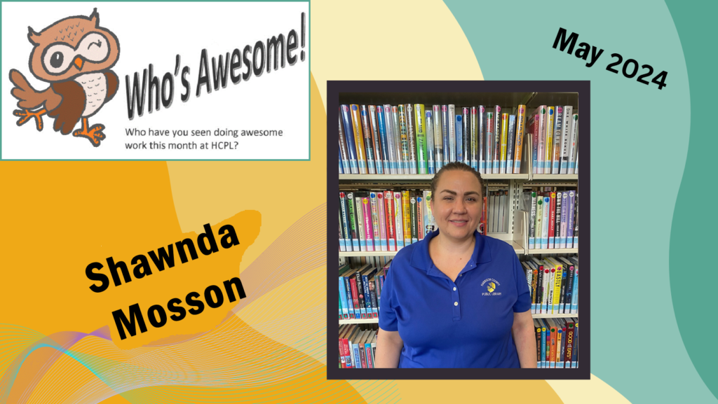 Who's Awesome! Shawnda Mosson - May 2024