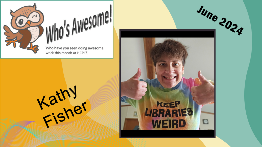 Who's Awesome! Kathy Fisher - June 2024