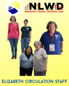 2026 Elizabeth Circ Library Workers Day (1)