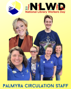 2026 Palmyra Circ Library Workers Day